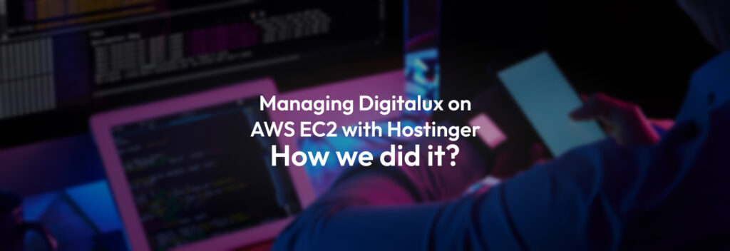 Managing Digitalux on AWS EC2